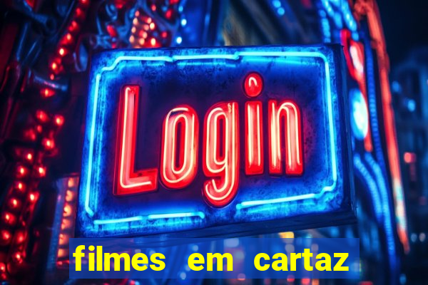 filmes em cartaz barra shopping